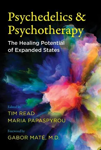Tim Read Psychedelics and Psychotherapy