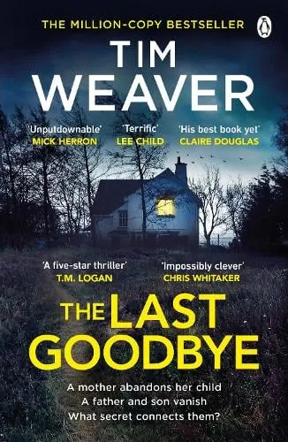 Tim Weaver The Last Goodbye