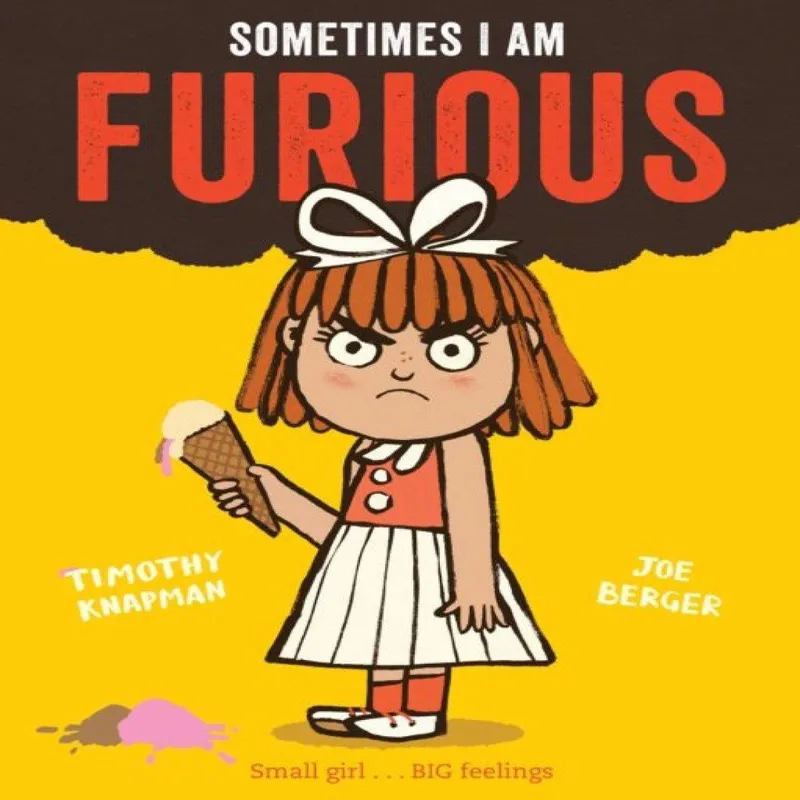 Timothy Knapman Sometimes I Am Furious