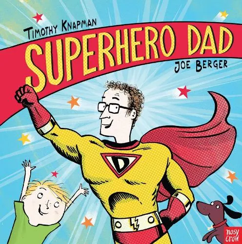 Timothy Knapman Superhero Dad Paperback Book Multicolor