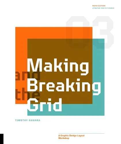 Timothy Samara Making and Breaking the Grid, Third Edition