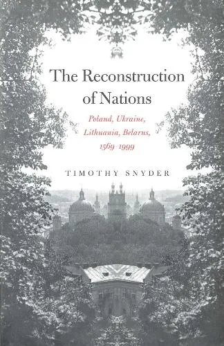 Timothy Snyder Reconstruction of Nations Paperback Book Multicolor