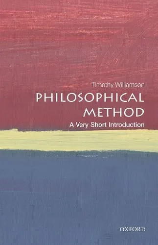 Timothy Williamson Philosophical Method