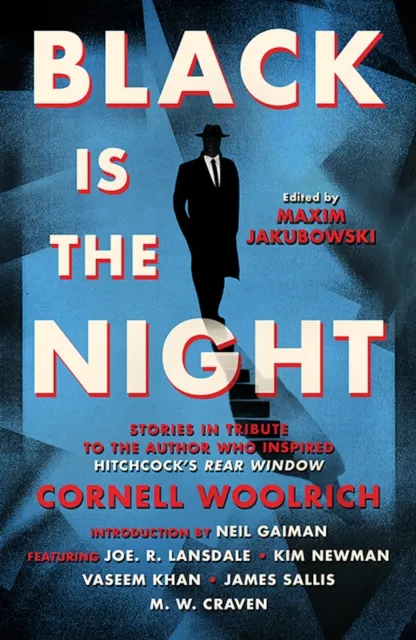 Titan Books Ltd Black Is The Night : Stories Inspired By Cornell Woolrich