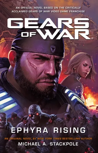 Michael A. Stackpole Gears of War: Ephyra Rising