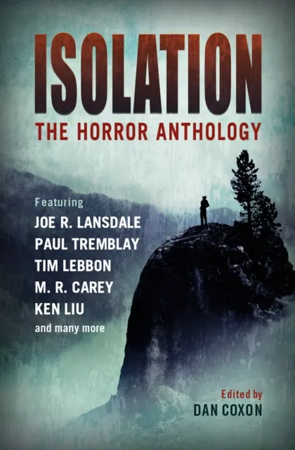 Dan Coxon Isolation: The horror anthology