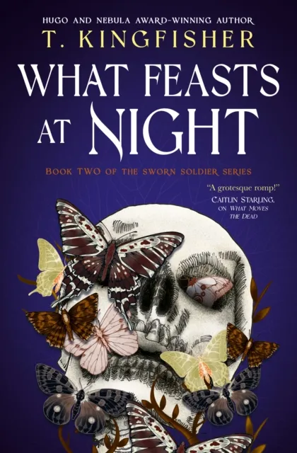 T. Kingfisher Sworn Soldier - What Feasts at Night Paperback Book Multicolor