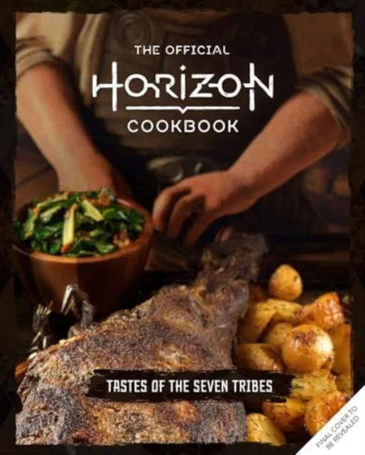 Titan Books Ltd The Official Horizon Cookbook: Tastes Of The Seven Tribes