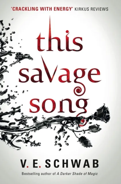 V. E Schwab This Savage Song