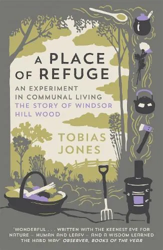 Tobias Jones A Place of Refuge
