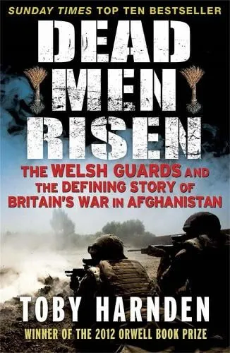 Toby Harnden Dead Men Risen