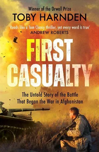 Toby Harnden First Casualty