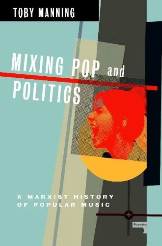 Toby Manning Mixing Pop and Politics