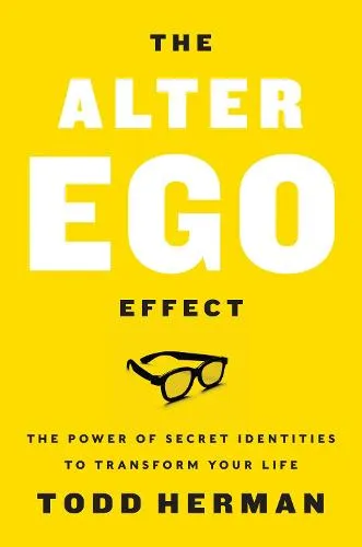 Todd Herman The Alter Ego Effect