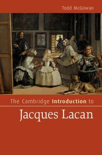 Todd McGowan The Cambridge Introduction to Jacques Lacan