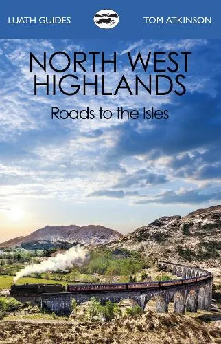 Tom Atkinson The North West Highlands