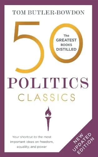 Tom Butler-Bowdon 50 Politics Classics