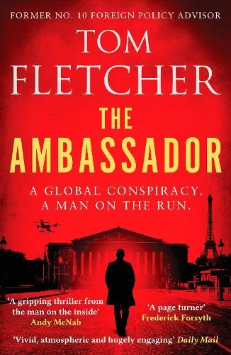 Tom Fletcher The Ambassador
