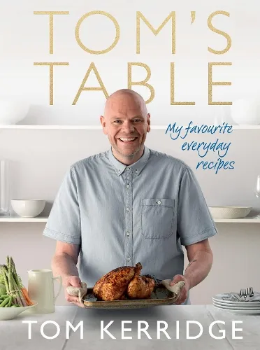 Tom Kerridge Tom's Table