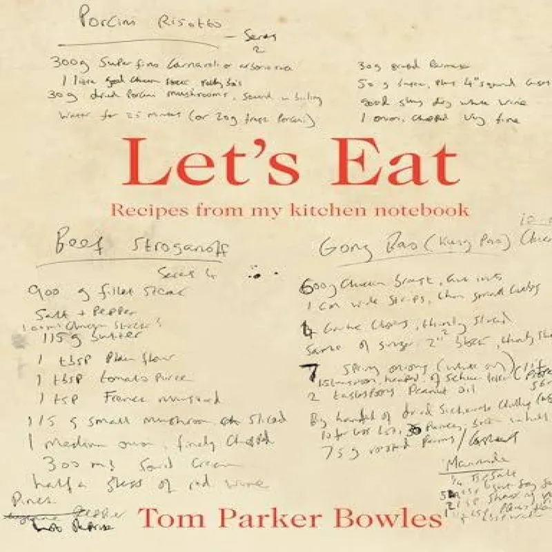 Tom Parker Bowles Let's Eat