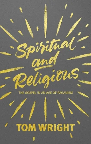 Tom Wright Spiritual and Religious