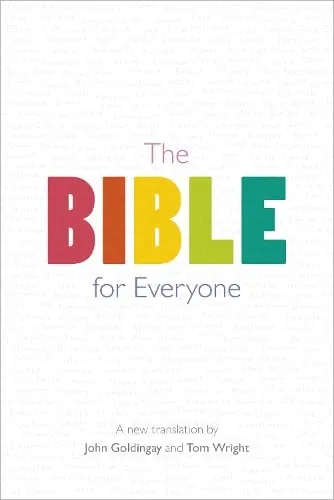 Tom Wright The Bible for Everyone