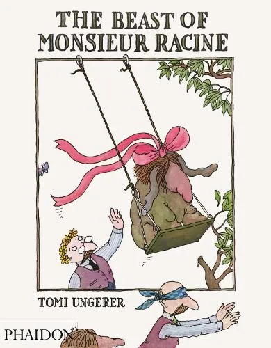 Tomi Ungerer The Beast of Monsieur Racine