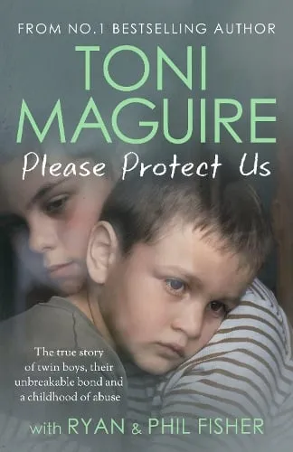 Toni Maguire Please Protect Us