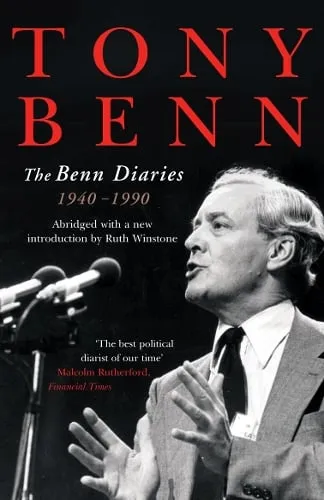 Tony Benn The Benn Diaries