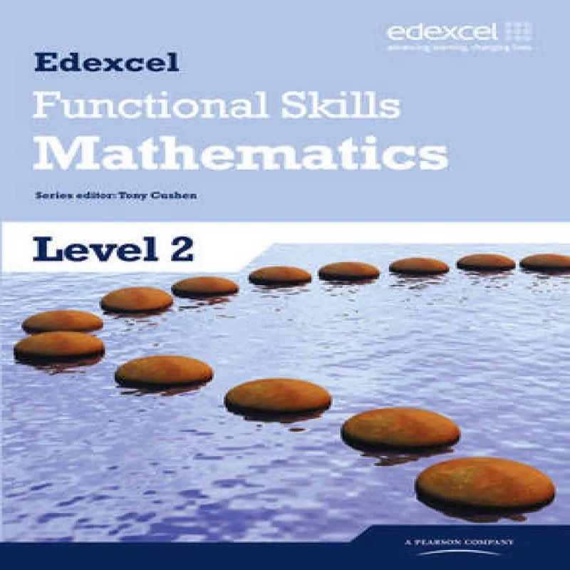 Tony Cushen Edexcel Functional Skills Mathematics Level 2 Student Book