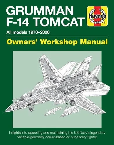 Tony Holmes Grumman F-14 Tomcat Manual