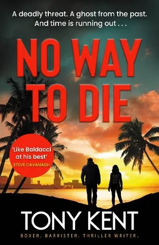Tony Kent No Way to Die
