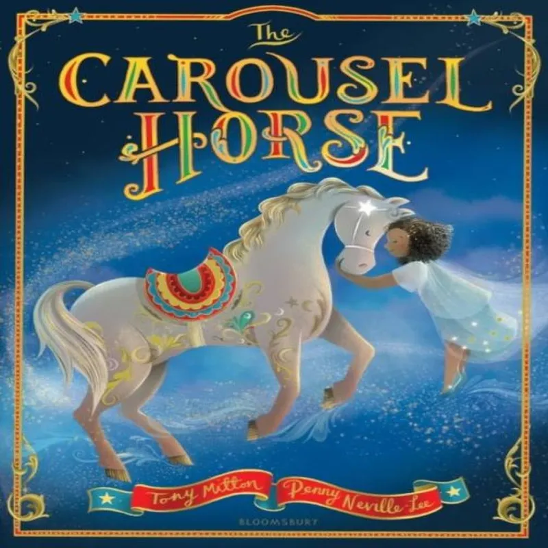 Tony Mitton The Carousel Horse