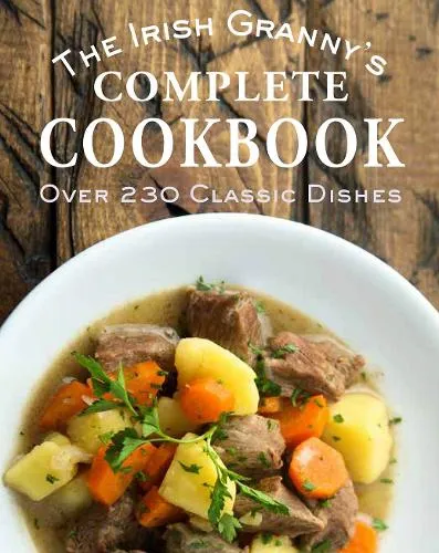 Tony Potter The Irish Granny's Complete Cookbook