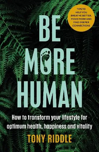 Tony Riddle Be More Human