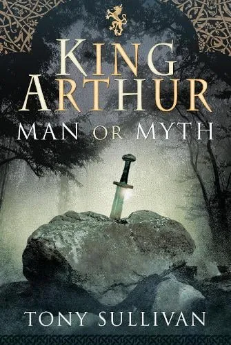 Tony Sullivan King Arthur