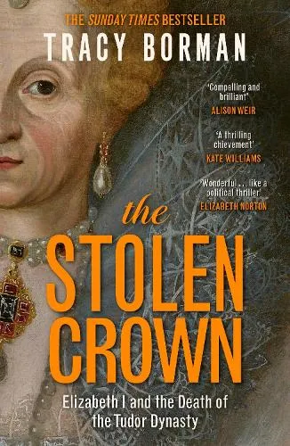 Tracy Borman The Stolen Crown