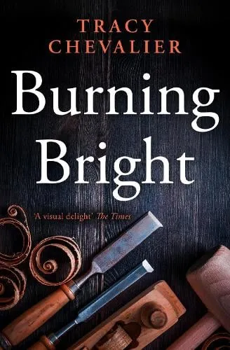 Tracy Chevalier Burning Bright