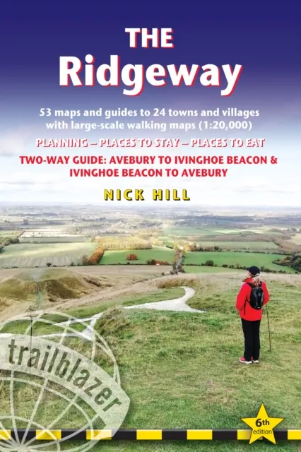 Trailblazer Publications Ridgeway Trailblazer Walking Guide : Two-Way Guide: Avebury To Ivinghoe Beacon To Avebury