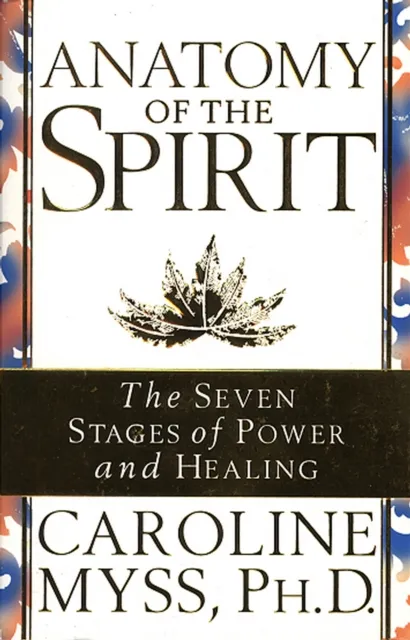 Caroline Myss Anatomy Of The Spirit Paperback Book Multicolor