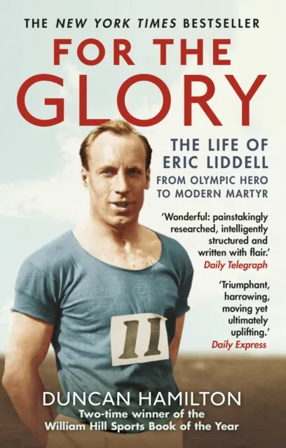 Duncan Hamilton For the Glory