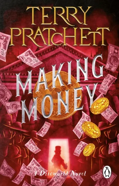 Transworld Publishers Ltd Making Money : (Discworld Novel 36)