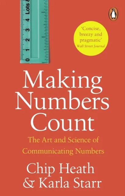 Transworld Publishers Ltd Making Numbers Count : The Art And Science Of Communicating Numbers