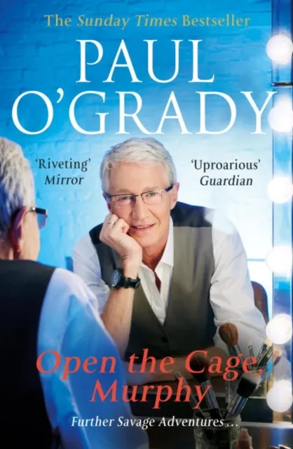 Transworld Publishers Ltd Open The Cage, Murphy! : Hilarious Tales Of The Rise Of Lily Savage