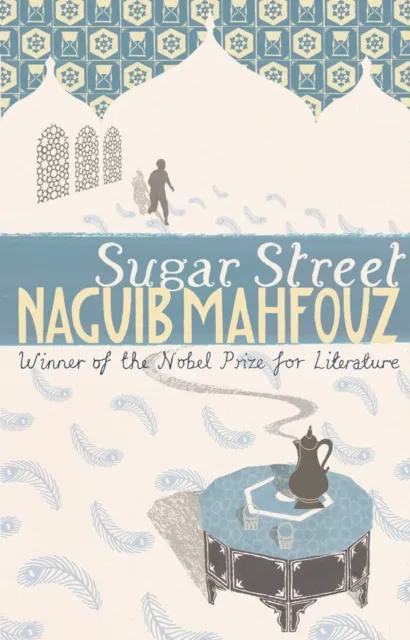 Naguib Mahfouz Sugar Street
