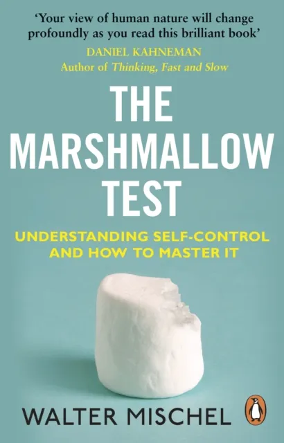 Walter Mischel The Marshmallow Test