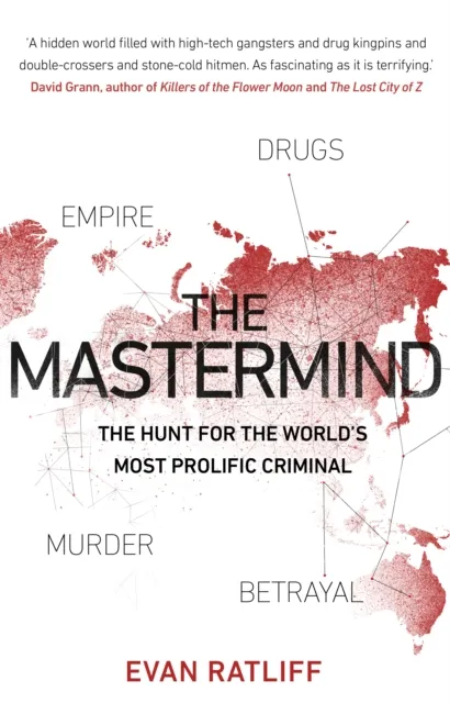Transworld Publishers Ltd The Mastermind : The Hunt For The World'S Most Prolific Criminal
