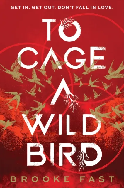 To Cage a Wild Bird by Brooke Fast (Divided Fates Series)- Fiction - Hardback Penguin Random House