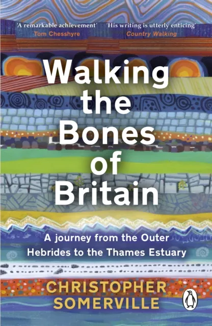 Christopher Somerville Walking the Bones of Britain