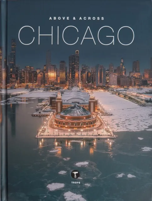 Trope Publishing Co. Above And Across Chicago